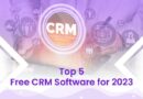 Top 5 Free CRMs